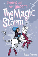 Phoebe and Her Unicorn in the Magic Storm : Volume 6-9781449483593
