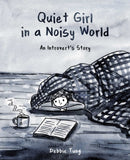 Quiet Girl in a Noisy World : An Introvert's Story-9781449486068