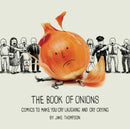 The Book of Onions : Comics to Make You Cry Laughing and Cry Crying-9781449489885