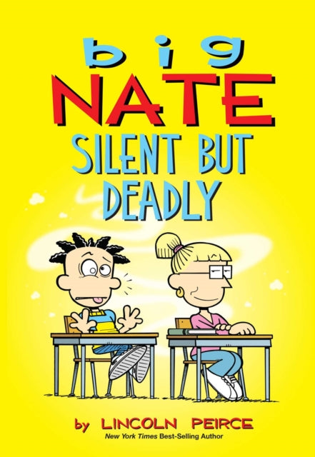 Big Nate Silent but Deadly