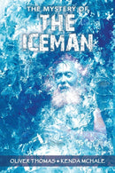 The Mystery of the Iceman-9781449795597