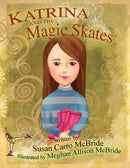 Katrina and the Magic Skates-9781450007306