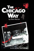 The Chicago Way-9781450016391