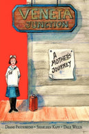 Veneta Junction : A Mother's Journey-9781450221399