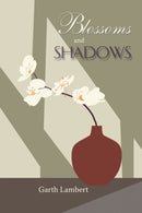 Blossoms and Shadows-9781450255592