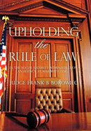 Upholding the Rule of Law : in the Social Security Administration, an Agency at War with Itself-9781450273626