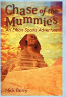 Chase of the Mummies : An Ethan Sparks Adventure-9781450275149