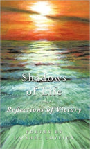 Shadows of Life - Reflections of Victory : Poetry by La'Shel Lovejoy-9781450278195
