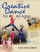 Creative Dance for All Ages-9781450480949