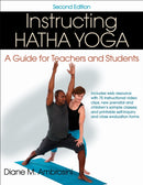 Instructing Hatha Yoga : A Guide for Teachers and Students-9781450484657