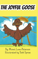 The Joyful Goose-9781450717489