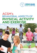 ACSM's Behavioral Aspects of Physical Activity and Exercise-9781451132113