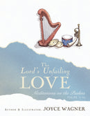 The Lord''s Unfailing Love