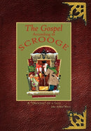 The Gospel According to Scrooge : A "Dickens" of a Tale-9781452077932