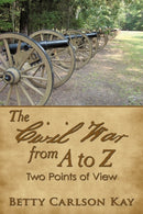 The Civil War from A to Z : Two Points of View-9781452094519