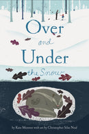 Over and Under the Snow-9781452136462