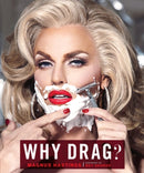 Why Drag?-9781452148977