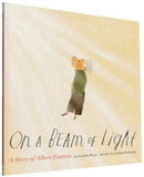 On a Beam of Light : A Story of Albert Einstein-9781452152110