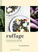 Ruffage : A Practical Guide to Vegetables-9781452169323