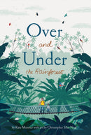 Over and Under the Rainforest-9781452169408