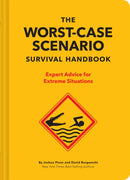 The NEW Worst-Case Scenario Survival Handbook : Expert Advice for Extreme Situations-9781452172187