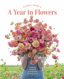 Floret Farm's A Year in Flowers-9781452172897