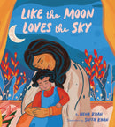 Like the Moon Loves the Sky-9781452180199