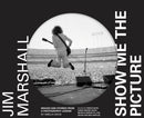 Jim Marshall: Show Me the Picture-9781452180373
