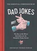The Essential Compendium of Dad Jokes-9781452182797