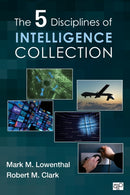 The Five Disciplines of Intelligence Collection-9781452217635