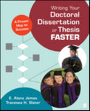 Writing Your Doctoral Dissertation or Thesis Faster : A Proven Map to Success-9781452274157