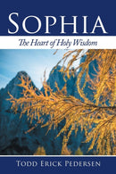 Sophia : The Heart of Holy Wisdom-9781452569956
