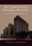 My Years with General Motors and Other Stories-9781453519271