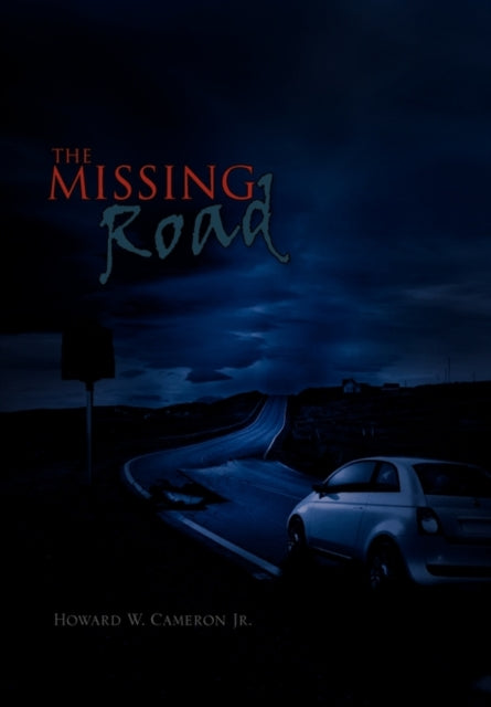 The Missing Road-9781453528013