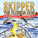 Skipper The Florida Dog-9781453530146