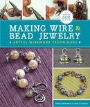 Making Wire & Bead Jewelry : Artful Wirework Techniques-9781454702870