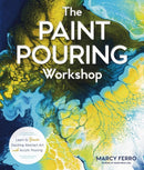 Paint Pouring Workshop