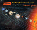 How Many Planets Circle the Sun? : And Other Questions About Our Solar System-9781454906698