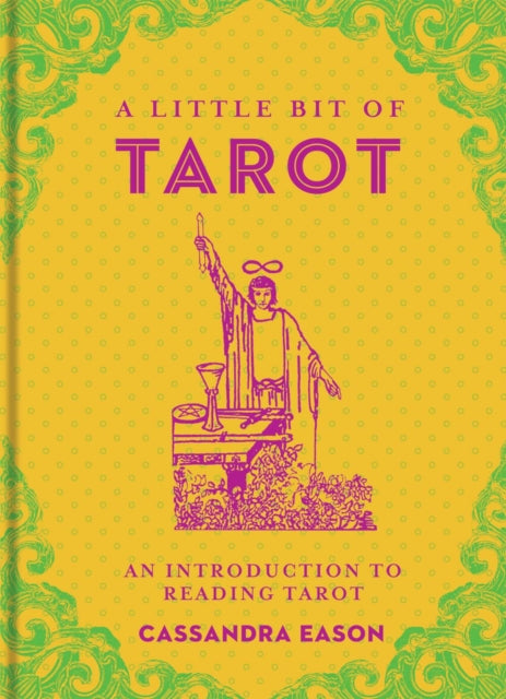 A Little Bit of Tarot : An Introduction to Reading Tarot-9781454913047