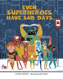 Even Superheroes Have Bad Days-9781454913948