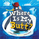Where Is My Butt?-9781454916970
