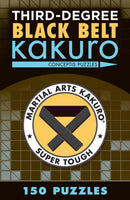 Third-Degree Black Belt Kakuro-9781454918363