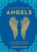 A Little Bit of Angels : An Introduction to Guardian Healing-9781454928713