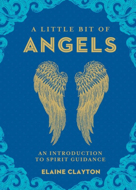 A Little Bit of Angels : An Introduction to Guardian Healing-9781454928713