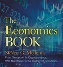 The Economics Book : From Xenophon to Cryptocurrency, 250 Milestones in the History of Economics-9781454930082