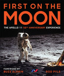 First on the Moon : The Apollo 11 50th Anniversary Experience-9781454931973