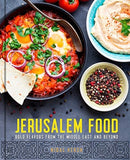 Jerusalem Food : Bold Flavors from the Middle East and Beyond-9781454932925