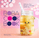 Boba Cookbook : Delicious and Easy Recipes for Amazing Bubble Tea-9781454941705