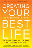Creating Your Best Life : The Ultimate Life List Guide-9781454942603