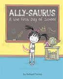 Ally-saurus & the First Day of School-9781454943457